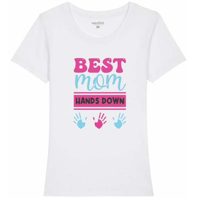 Дамска тениска "Best Mom! Hands down" 