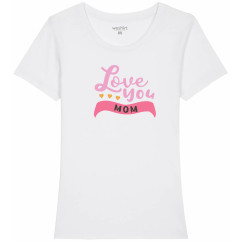 Дамска тениска "Love you mom"