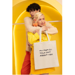 Памучна чанта/Tote Bag "MY MOM & I TALK SHIT ABOUT YOU" Памучна чанта/Tote Bag "MY MOM & I TALK SHIT ABOUT YOU"