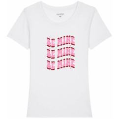 Дамска тениска "Be Mine 3"