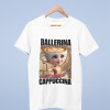 Тениска „Ballerina Cappuccina“  Тениска „Ballerina Cappuccina“