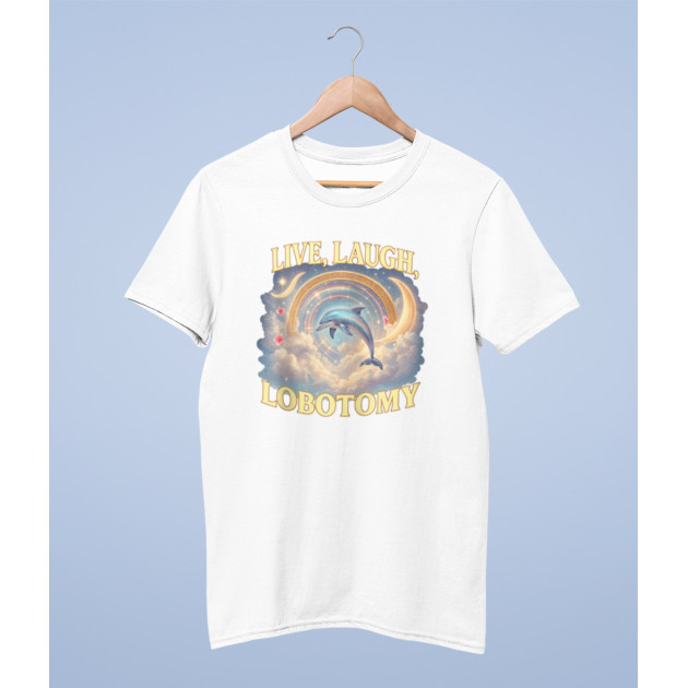 Тениска „Live Laugh Lobotomy“ Тениска „Live Laugh Lobotomy“